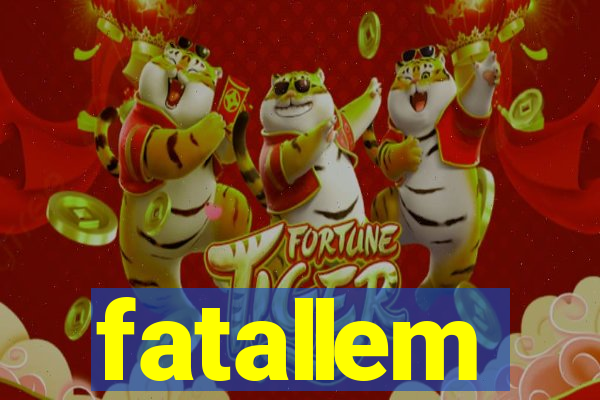 fatallem