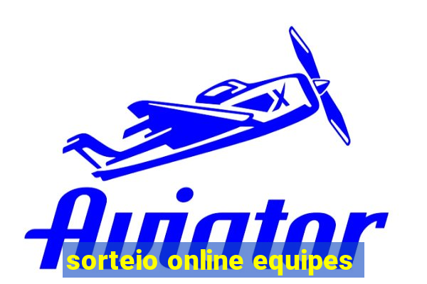 sorteio online equipes