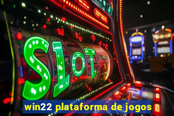 win22 plataforma de jogos