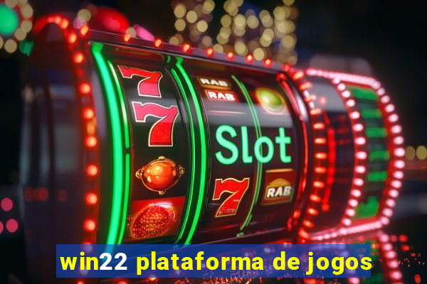 win22 plataforma de jogos