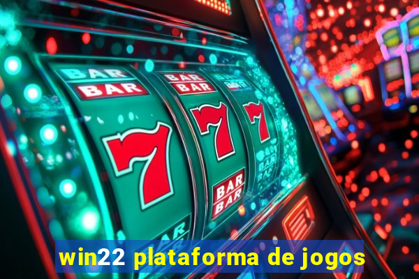 win22 plataforma de jogos