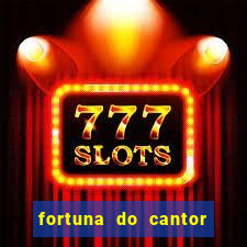 fortuna do cantor sorocaba 2023