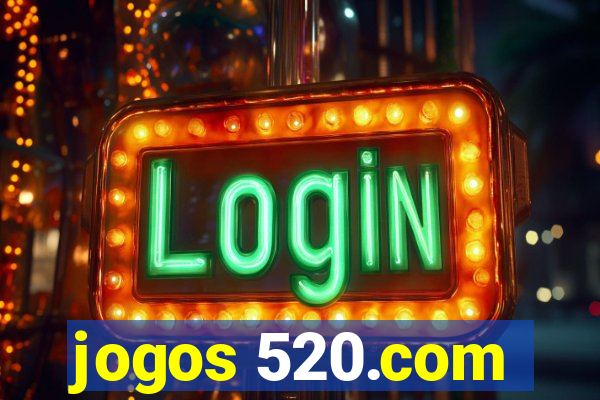 jogos 520.com