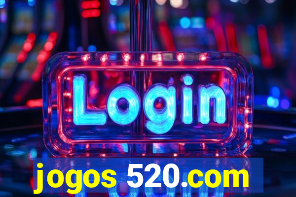 jogos 520.com