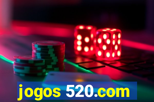 jogos 520.com