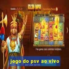 jogo do psv ao vivo