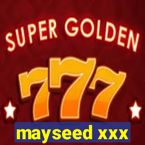 mayseed xxx