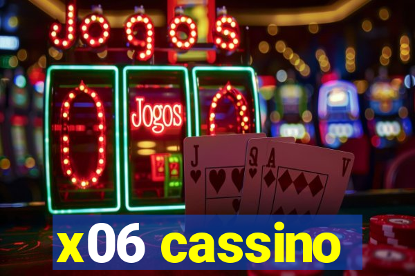 x06 cassino