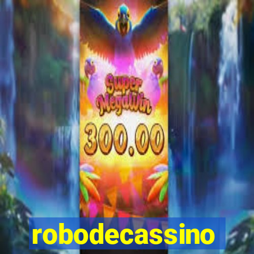 robodecassino