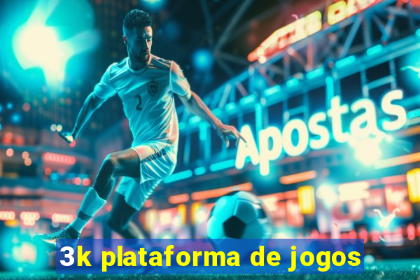 3k plataforma de jogos