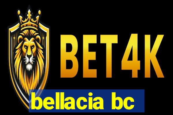 bellacia bc