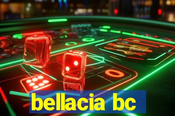 bellacia bc