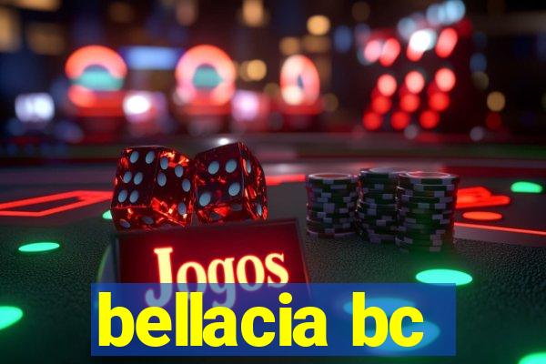 bellacia bc