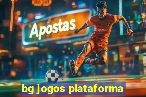 bg jogos plataforma