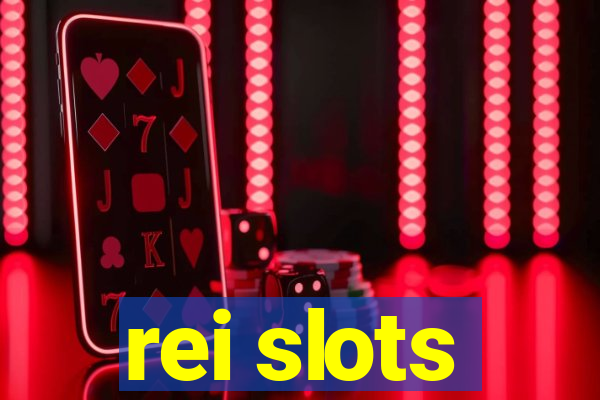 rei slots