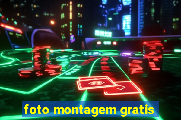 foto montagem gratis