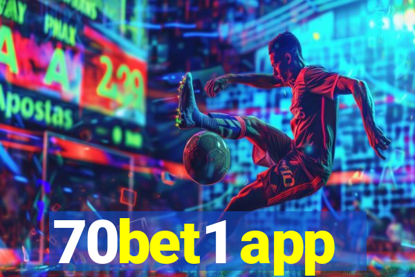 70bet1 app