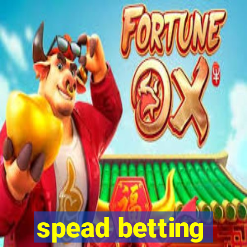 spead betting