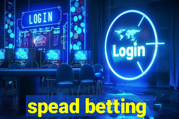 spead betting