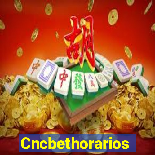 Cncbethorarios