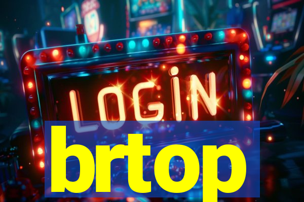 brtop