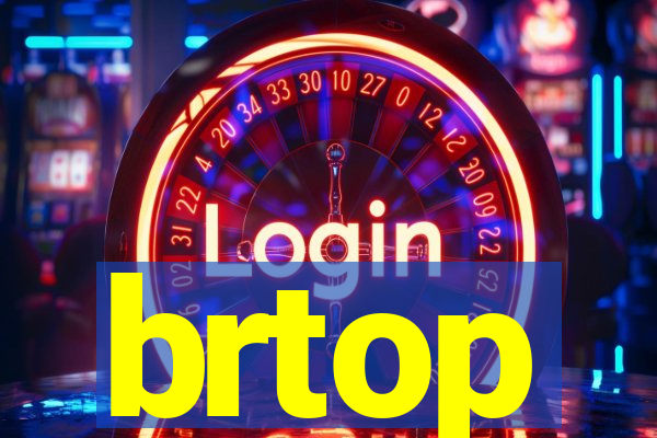 brtop