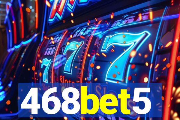 468bet5