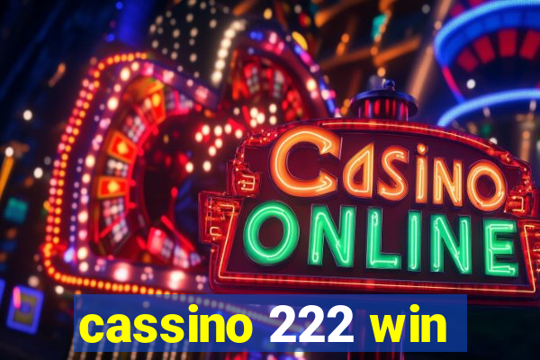 cassino 222 win