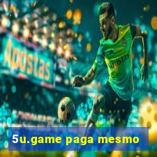 5u.game paga mesmo