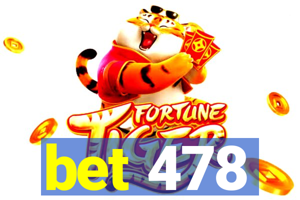 bet 478