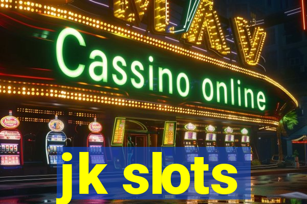 jk slots