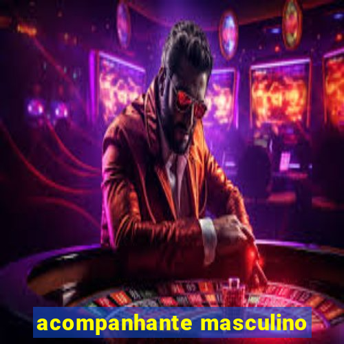 acompanhante masculino