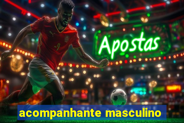 acompanhante masculino