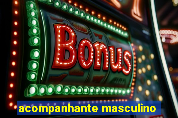 acompanhante masculino