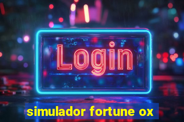 simulador fortune ox