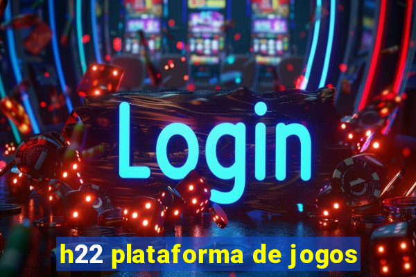 h22 plataforma de jogos