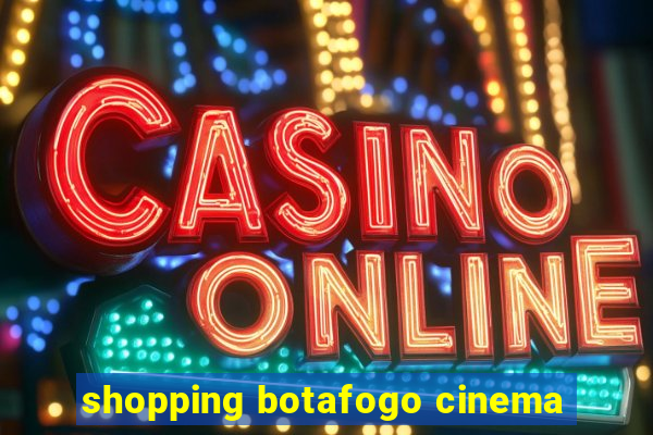 shopping botafogo cinema