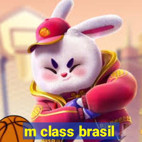 m class brasil