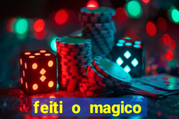 feiti o magico manga ler online