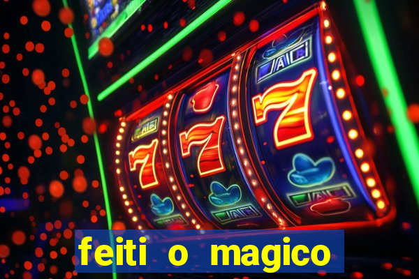 feiti o magico manga ler online