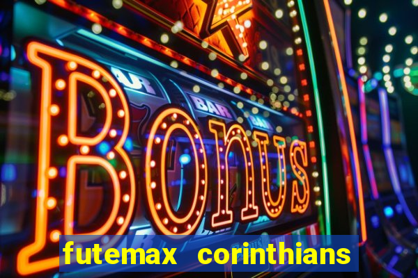 futemax corinthians e flamengo hoje