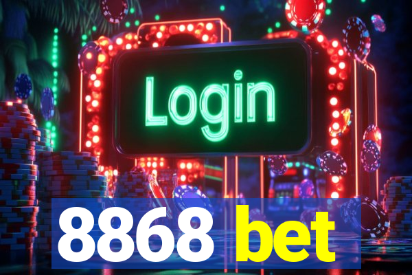 8868 bet