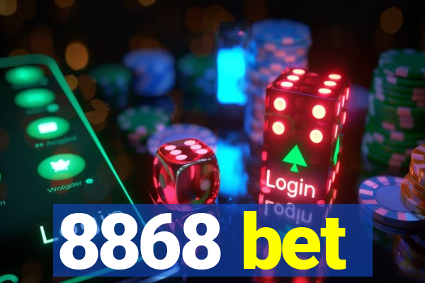 8868 bet