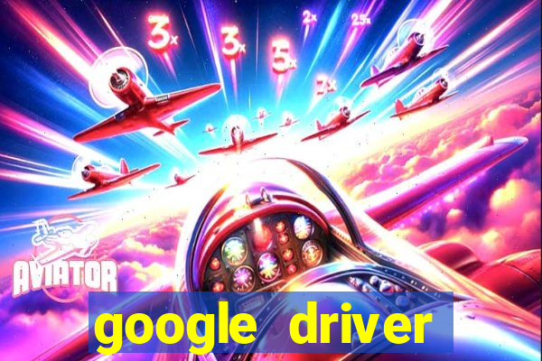 google driver windows 10