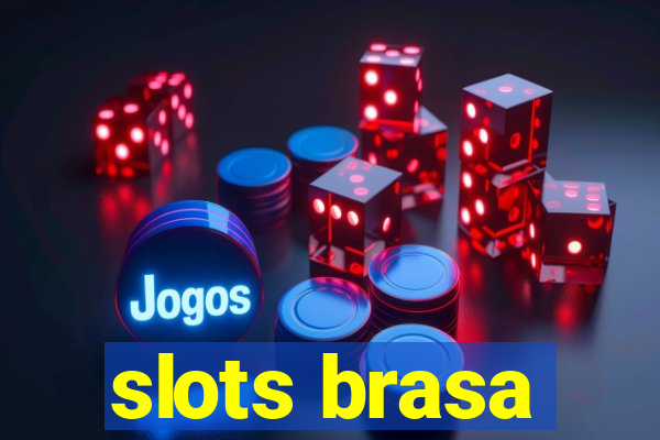 slots brasa