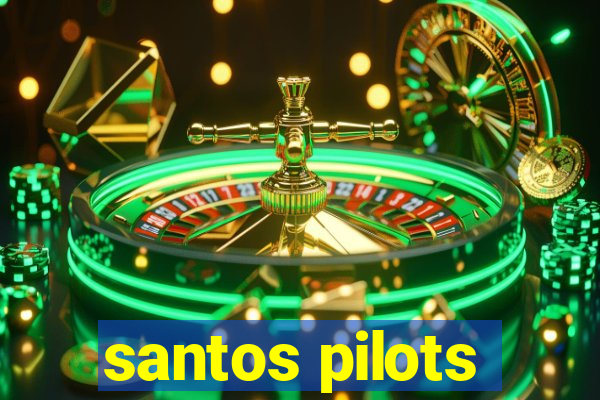 santos pilots