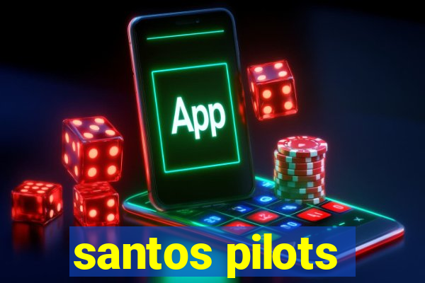 santos pilots