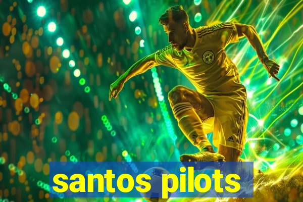 santos pilots