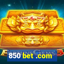 850 bet .com