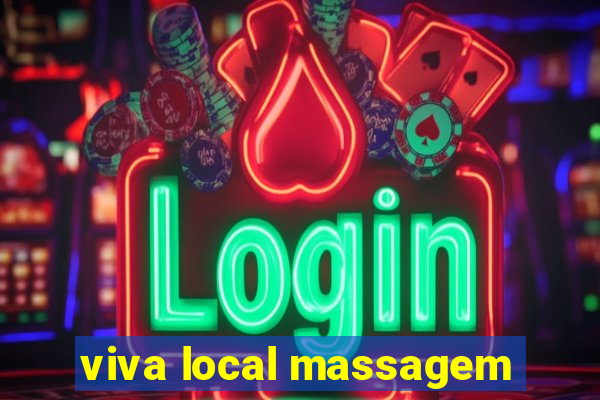 viva local massagem